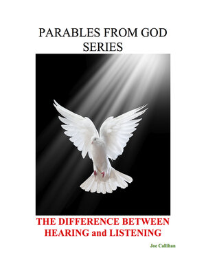 cover image of Parables from God Series--The Difference Between Hearing and Listening